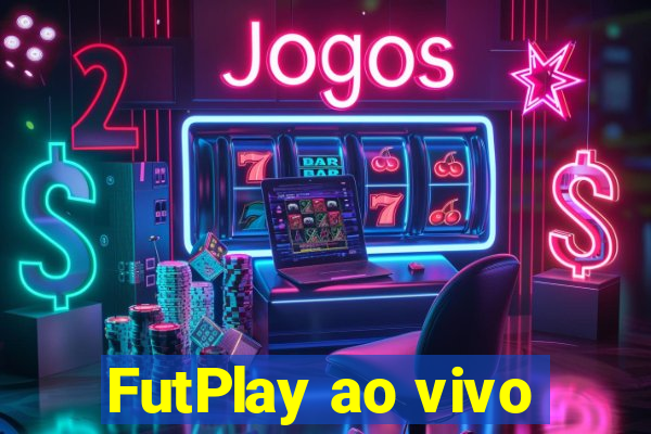 FutPlay ao vivo